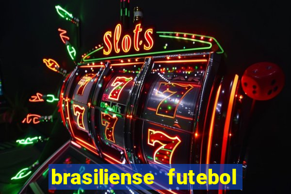 brasiliense futebol clube maior de 18